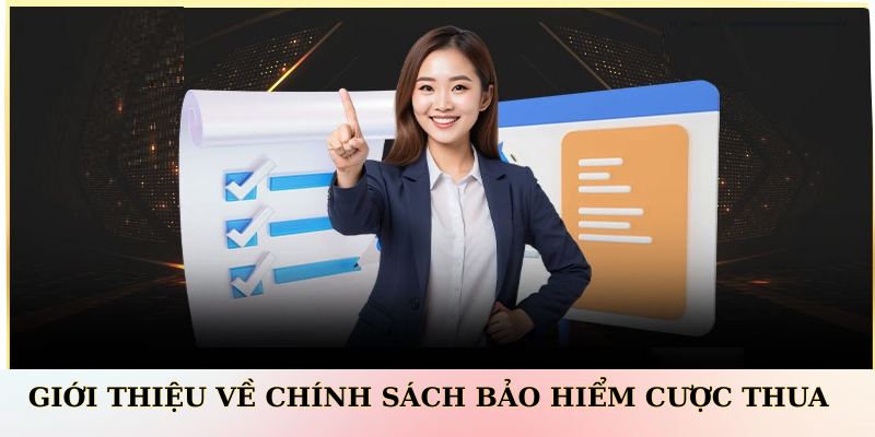 Giới thiệu về chính sách bảo hiểm cược thua King88