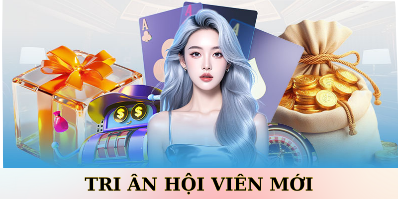 Tri ân hội viên mới